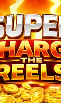 Super Charge The Reels